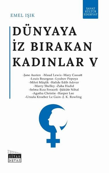 Dünyaya İz Bırakan Kadınlar - 5