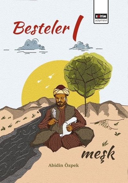 Besteler 1 - Meşk