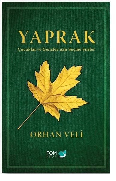 Yaprak - Çocuklar ve Gençler için Seçme Şiirler