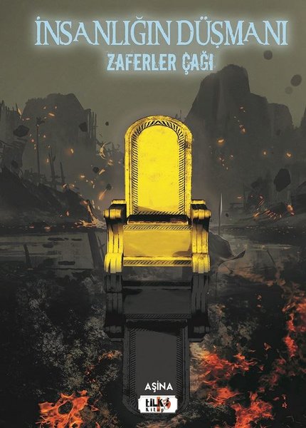 İnsanlığın Düşmanı - Zaferler Çağı