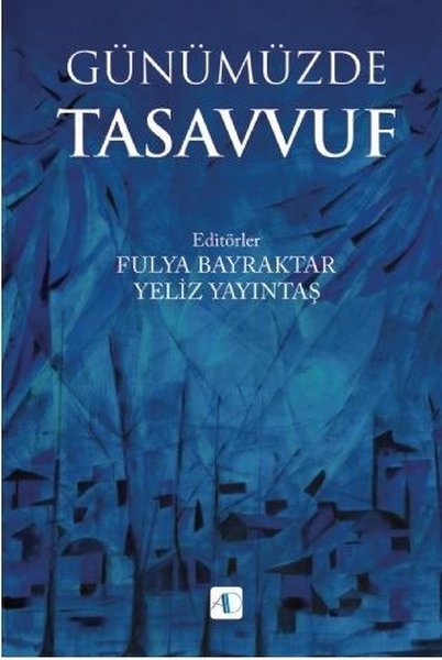 Günümüzde Tasavvuf