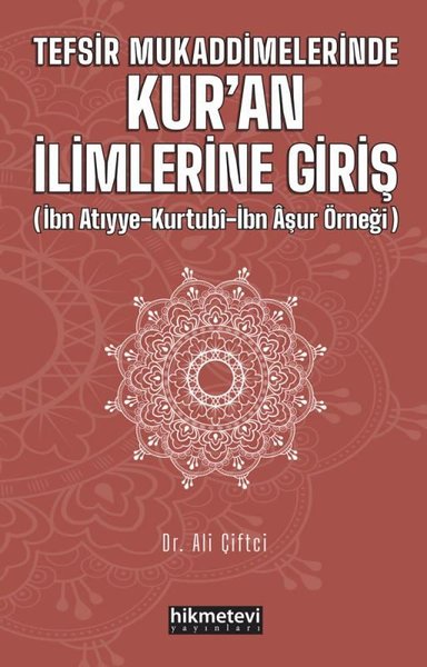 Tefsir Mukaddimelerinde Kur'an İlimlerine Giriş