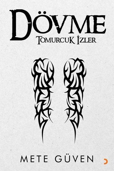 Dövme - Tomurcuk İzler