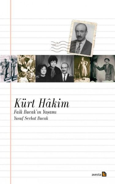 Kürt Hakim - Faik Bucak'ın Yaşamı