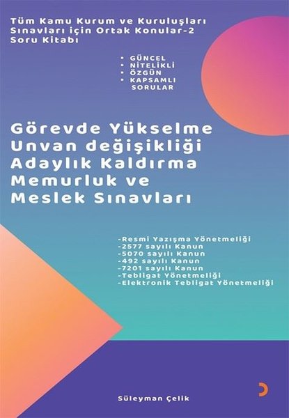 Tüm Kamu Kurum ve Kuruluşları Sınavları İçin Ortak Konular 2 Soru Kitabı