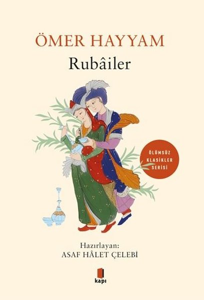 Rubailer - Ölümsüz Klasikler Serisi