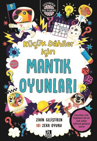 Küçük Dahiler İçin Mantık Oyunları - Zihin Geliştiren 101 Zeka Oyunu