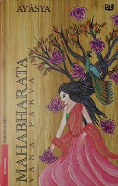 Mahabharata Vana Parva - 3.Kitap 2.Cilt