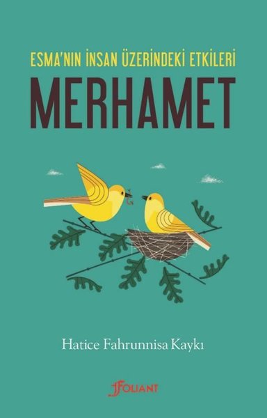 Esmanın İnsan Üzerindeki Etkileri: Merhamet