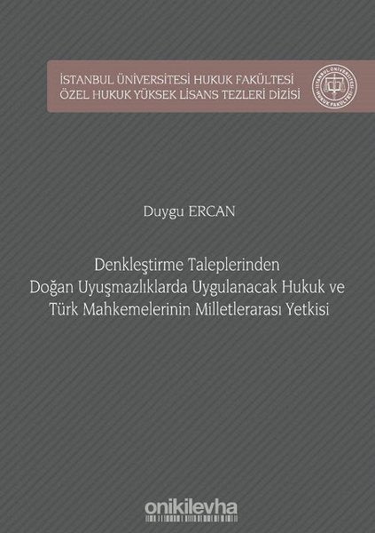 Denkleştirme Taleplerinden Doğan Uyuşmazlıklarda Uygulanacak Hukuk ve Türk Mahkemelerinin Milletlera