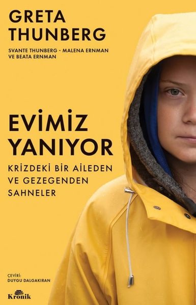 Evimiz Yanıyor - Krizdeki Bir Aileden ve Gezegenden Sahneler