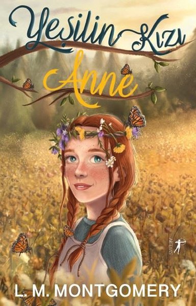 Yeşilin Kızı Anne - Tam Metin