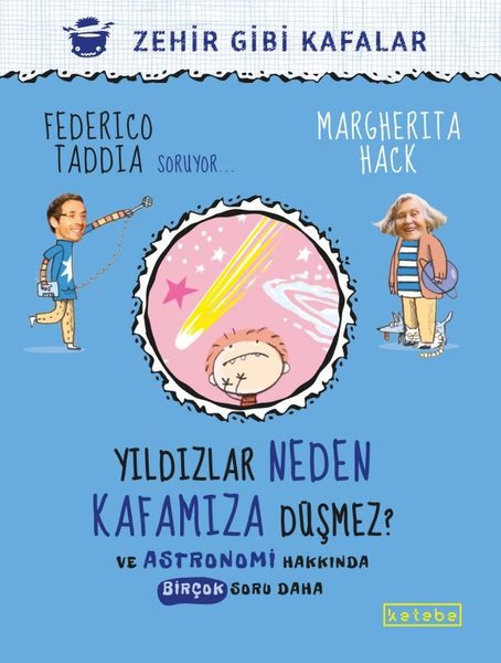 Yıldızlar Neden Kafamıza Düşmez? ve Astronomi Hakkında Birçok Soru Daha