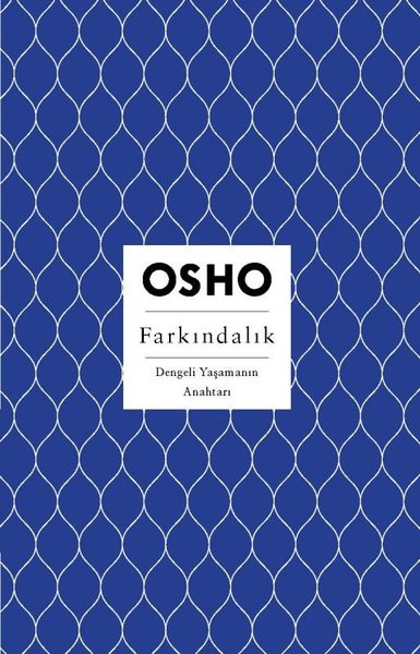 Farkındalık - Dengeli Yaşamanın Anahtarı