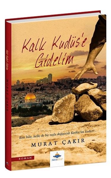 Kalk Kudüse Gidelim