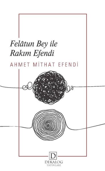 Felatun Bey ile Rakım Efendi