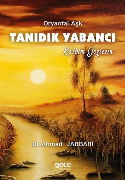 Tanıdık Yabancı - Kalbim Gözlerin