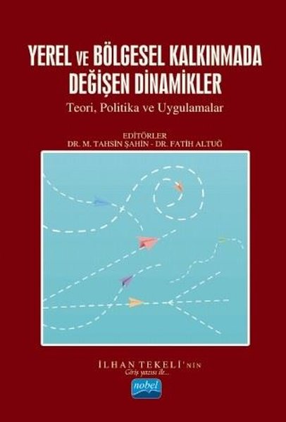 Yerel ve Bölgesel Kalkınmada Değişen Dinamikler
