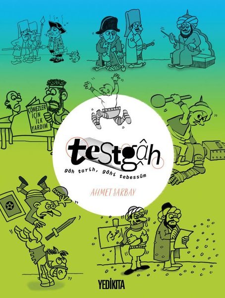 Testgah - Gah Tarih Gah Tebessüm