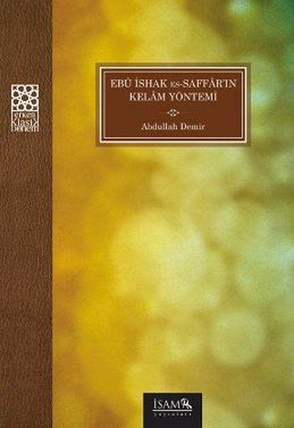 Ebu İshak Es Saffarın Kelam Yöntemi