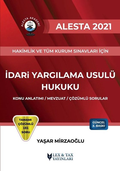 Alesta 2021 - İdari Yargılama Usulü Hukuku - Hakimlik ve Kurum Sınavları İçin