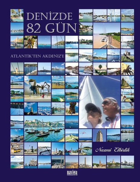 Denizde 82 Gün - Atlantik'ten Akdeniz'e