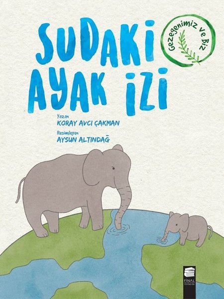 Sudaki Ayak İzi - Gezegenimiz ve Biz