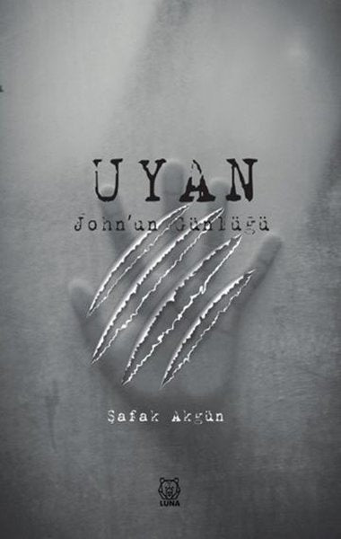 Uyan - John'un Günlüğü