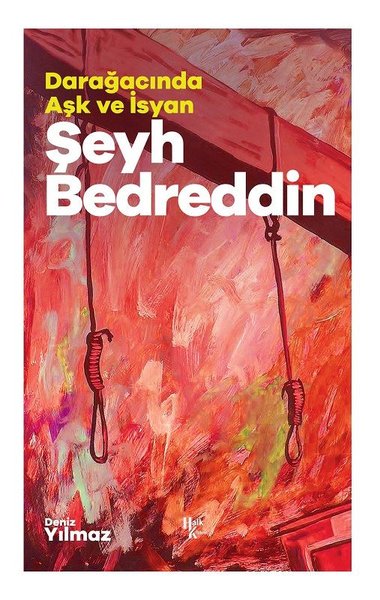 Darağacında Aşk ve İsyan - Şeyh Bedreddin