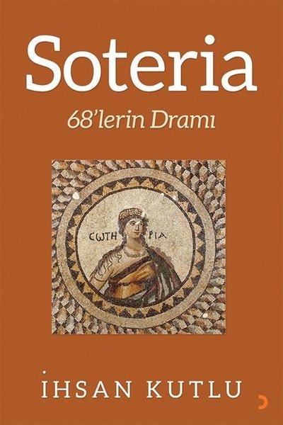 Soteria - 68lerin Dramı