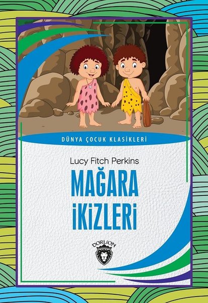 Mağara İkizleri - Dünya Çocuk Klasikleri