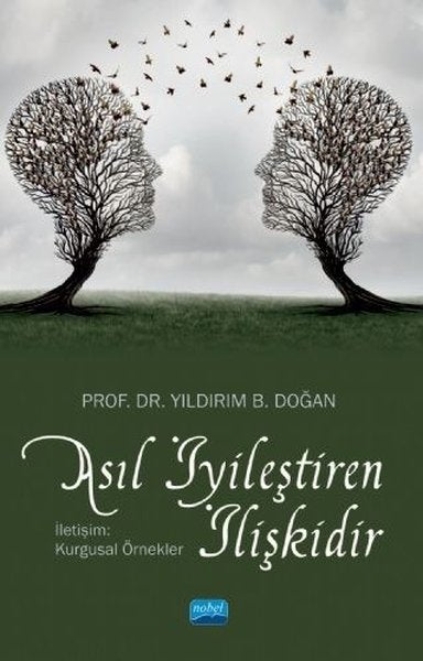 Asıl İyileştiren İlişkidir - İletişim: Kurgusal Örnekler