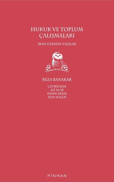 Hukuk ve Toplum Çalışmaları - İran Üzerine Yazılar