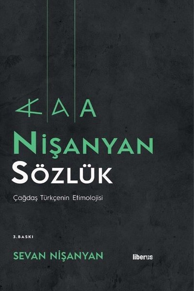 Nişanyan Sözlük - Çağdaş Türkçenin Etimolojisi