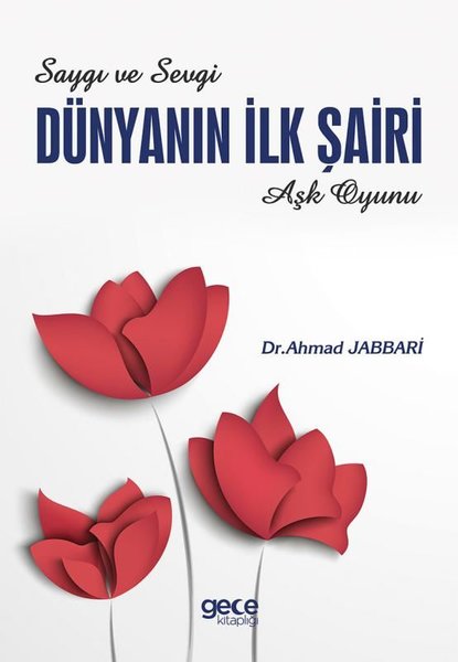 Dünyanın İlk Şairi - Aşk Oyunu