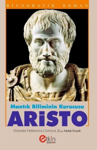 Mantık Biliminin Kurucusu Aristo