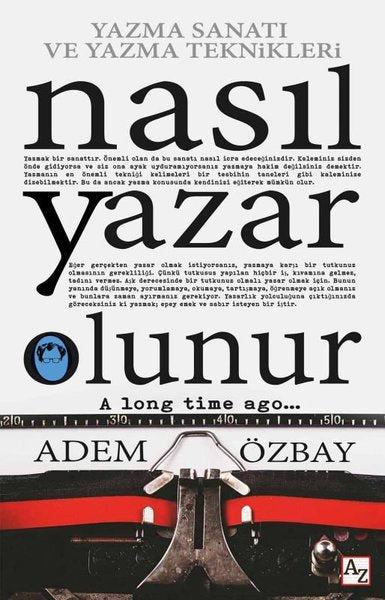 Nasıl Yazar Olunur - Yazma Sanatı ve Yazma Teknikleri