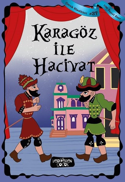 Karagöz ile Hacivat - 100 Temel Eser - Çocuk Klasikleri 37