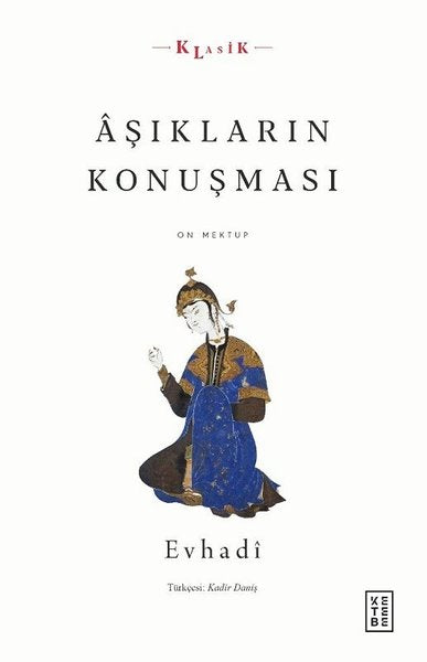 Aşıkların Konuşması - On Mektup
