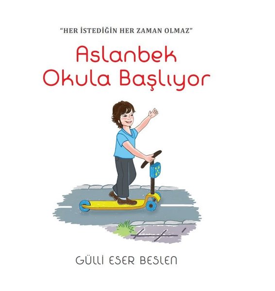 Aslanbek Okula Başlıyor