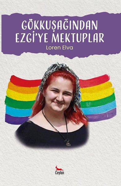 Gökkuşağından Ezgiye Mektuplar