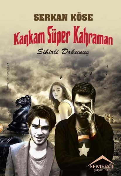 Kankam Süper Kahraman - Sihirli Dokunuş