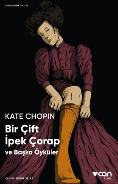 Bir Çift İpek Çorap - Kısa Klasikler 37