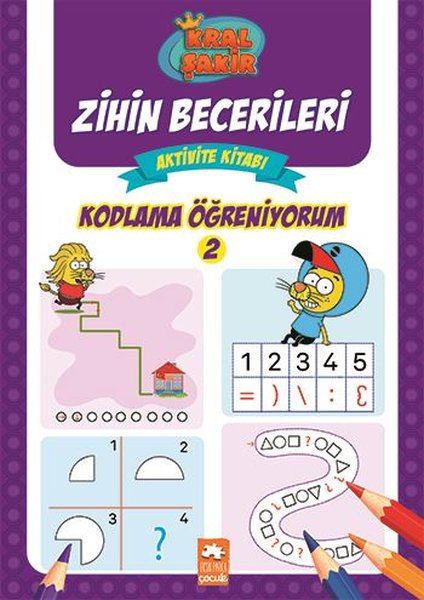 Kodlama Öğreniyorum 2 - Kral Şakir Zihin Becerileri Aktivite Kitabı