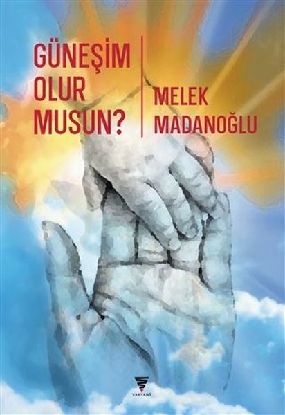 Güneşim Olur musun?