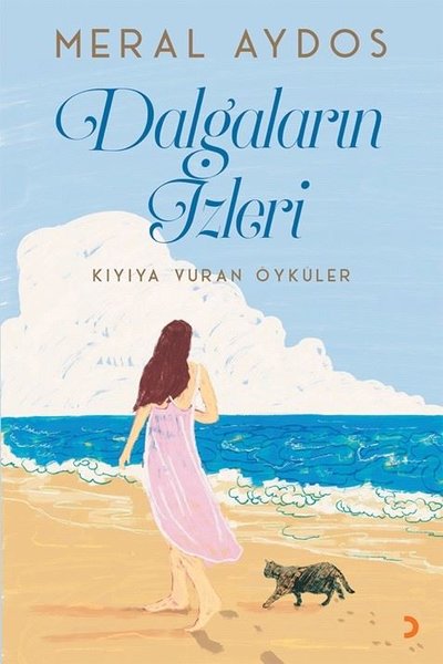 Dalgaların İzleri - Kıyıya Vuran Öyküler