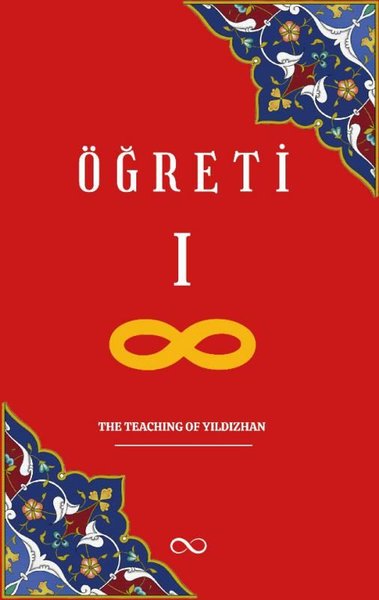 Öğreti 1 - The Teaching of Yıldızhan