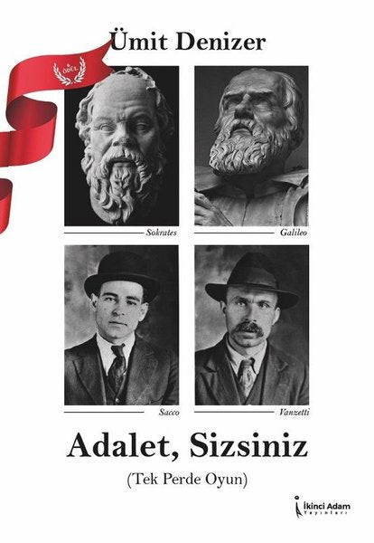 Adalet Sizsiniz - Tek Perde Oyun