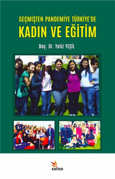Geçmişten Pandemiye Türkiye'de Kadın ve Eğitim