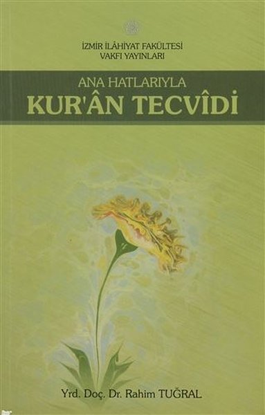 Ana Hatlarıyla Kuran Tecvidi
